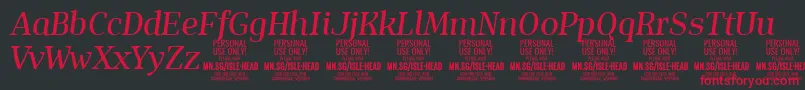 IsleHeadMe i PERSONAL Font – Red Fonts on Black Background