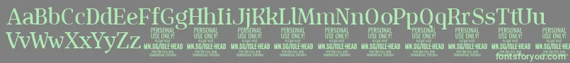 IsleHeadMe PERSONAL-Schriftart – Grüne Schriften auf grauem Hintergrund