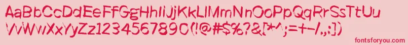 It started here, again Font – Red Fonts on Pink Background