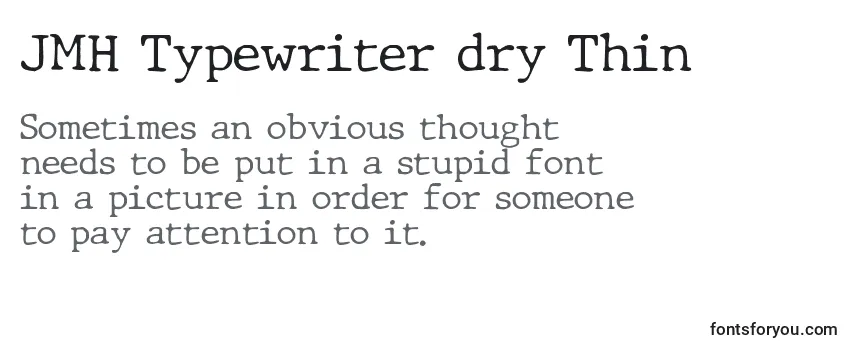 Schriftart JMH Typewriter dry Thin