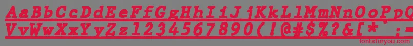 JMH Typewriter mono Black Italic Under Font – Red Fonts on Gray Background