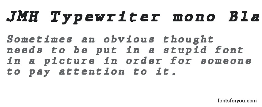 Schriftart JMH Typewriter mono Black Italic