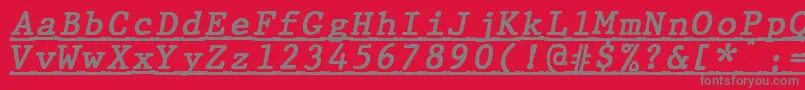 JMH Typewriter mono Bold Italic Under-fontti – harmaat kirjasimet punaisella taustalla