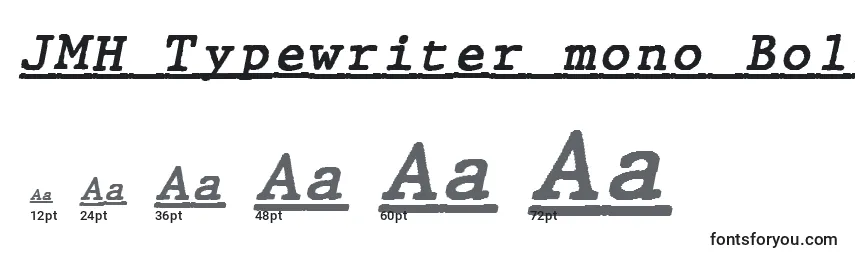 Tamaños de fuente JMH Typewriter mono Bold Italic Under