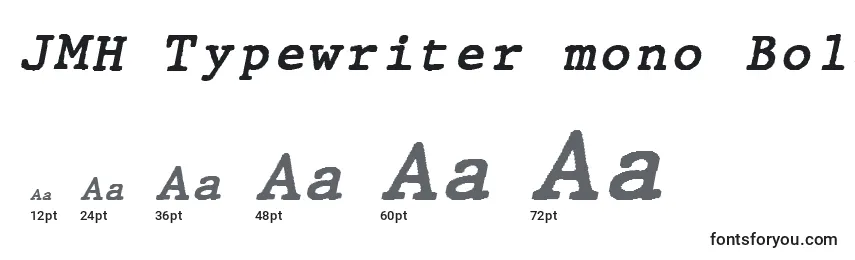 Größen der Schriftart JMH Typewriter mono Bold Italic