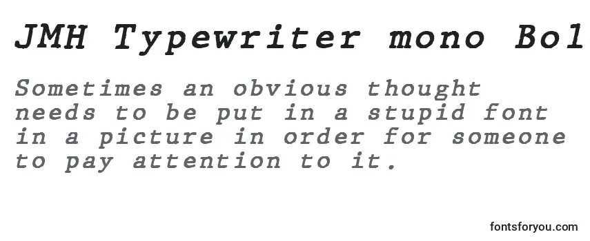Überblick über die Schriftart JMH Typewriter mono Bold Italic