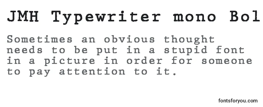 Schriftart JMH Typewriter mono Bold