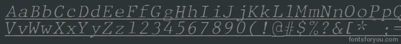 JMH Typewriter mono Fine Italic Under Font – Gray Fonts on Black Background