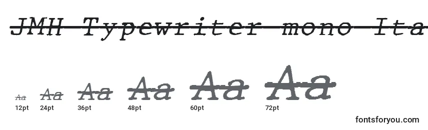Größen der Schriftart JMH Typewriter mono Italic Over