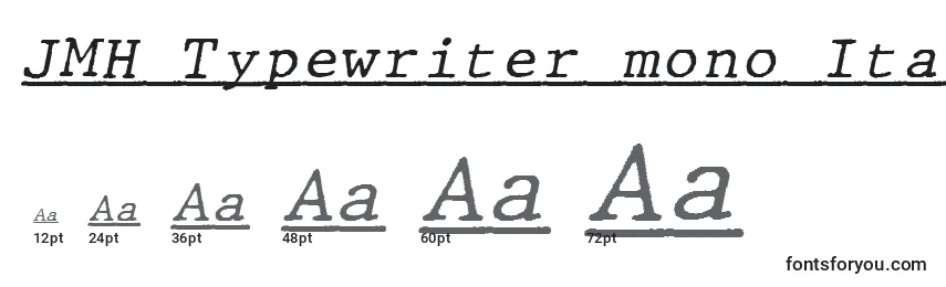 Tamaños de fuente JMH Typewriter mono Italic Under