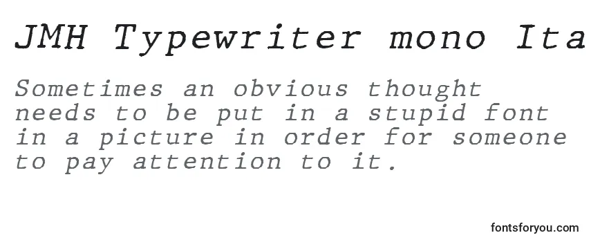 Schriftart JMH Typewriter mono Italic
