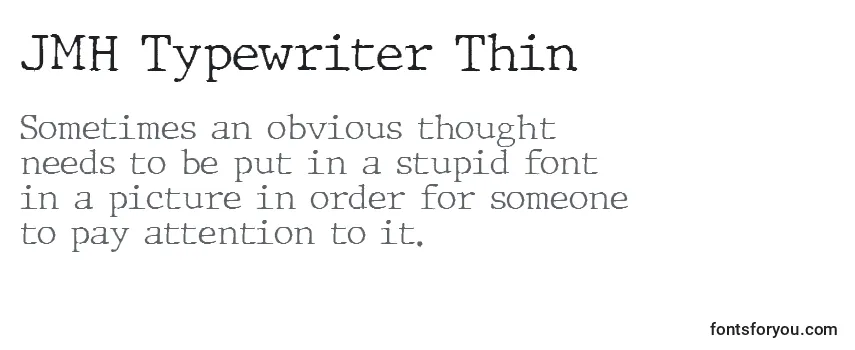 Überblick über die Schriftart JMH Typewriter Thin (130995)
