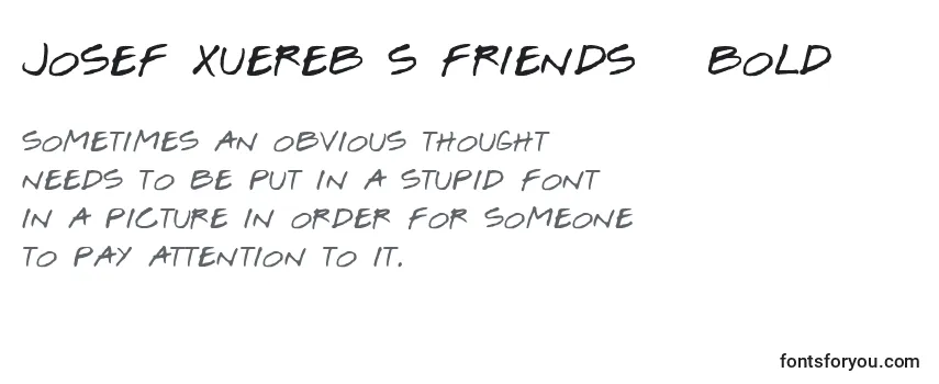 Review of the Josef Xuereb s Friends   Bold Font