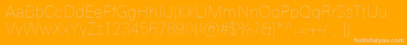 UniversNextProUltralight-Schriftart – Rosa Schriften auf orangefarbenem Hintergrund