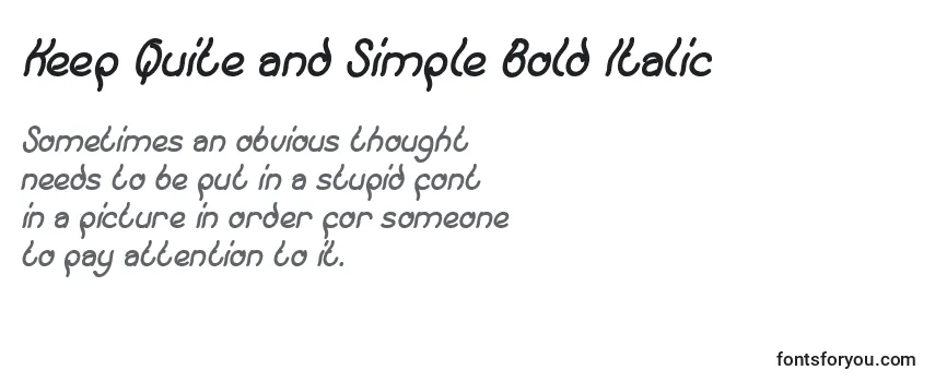 Keep Quite and Simple Bold Italic Font
