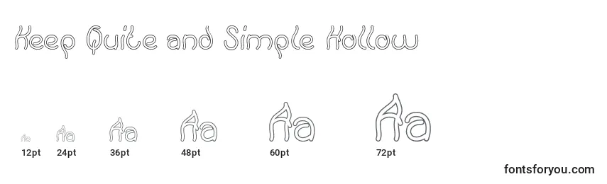 Keep Quite and Simple Hollow Font Sizes