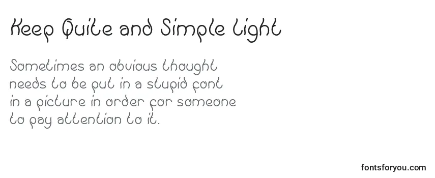 Keep Quite and Simple Light Font