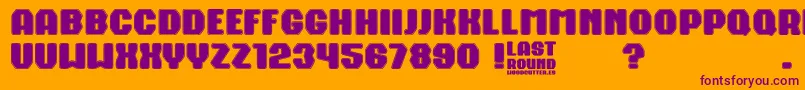 Last Round Font – Purple Fonts on Orange Background