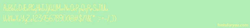 Let That Be Enough   Font – Yellow Fonts on Green Background