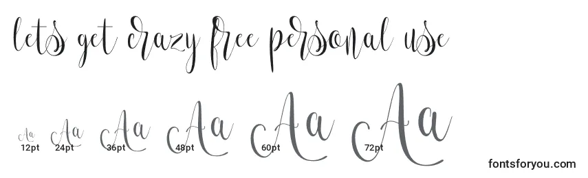 Lets get crazy free personal use Font Sizes