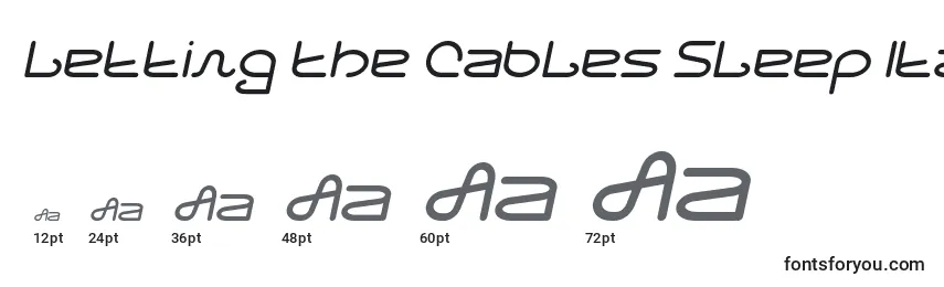 Tamaños de fuente Letting The Cables Sleep Italic