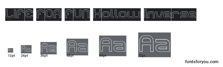 LIFE FOR FUN Hollow Inverse Font Sizes