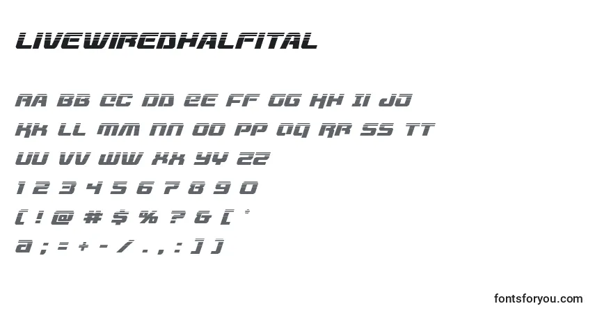 Schriftart Livewiredhalfital (132753) – Alphabet, Zahlen, spezielle Symbole