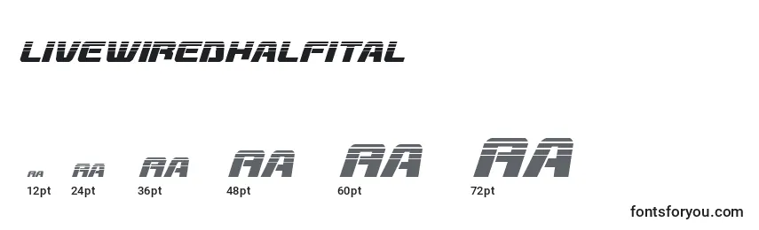 Livewiredhalfital (132753) Font Sizes