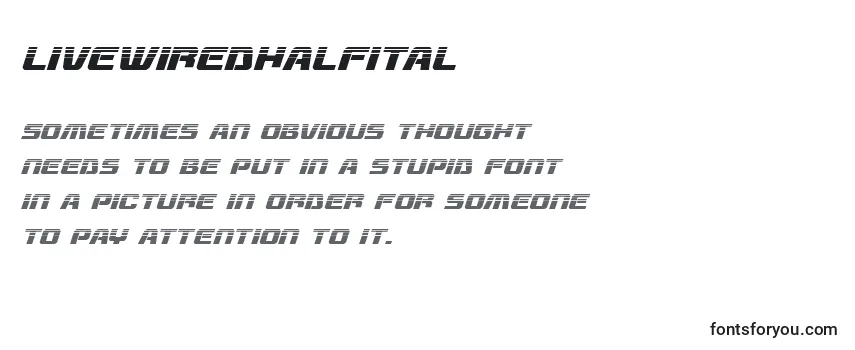 Review of the Livewiredhalfital (132753) Font