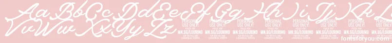 Lourino PERSONAL USE ONLY-Schriftart – Weiße Schriften auf rosa Hintergrund