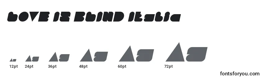 LOVE IS BLIND Italic Font Sizes