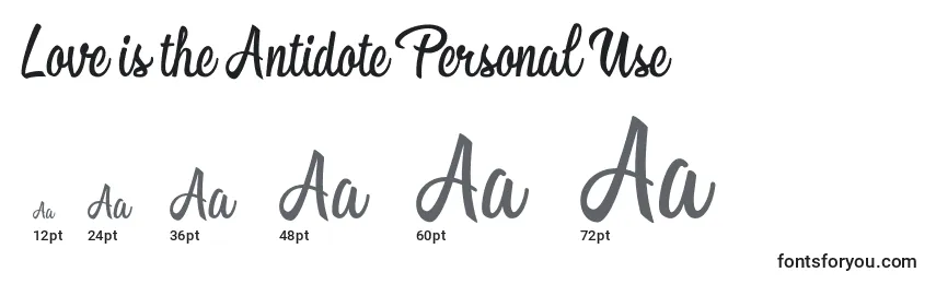 Größen der Schriftart Love is the Antidote Personal Use 