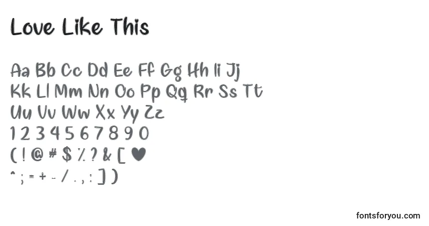 Schriftart Love Like This   (132980) – Alphabet, Zahlen, spezielle Symbole