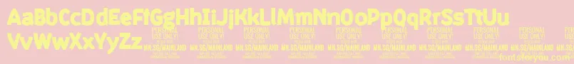 MainlandBlack PERSONAL-Schriftart – Gelbe Schriften auf rosa Hintergrund