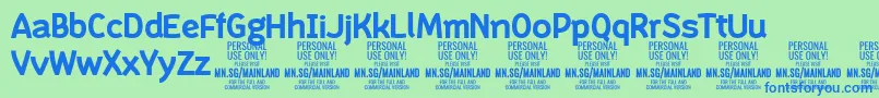 フォントMainlandBold PERSONAL – 青い文字は緑の背景です。