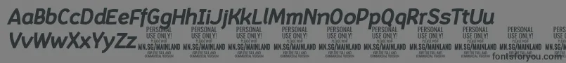 MainlandBoldItalic PERSONAL Font – Black Fonts on Gray Background