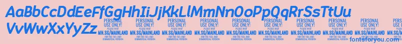 MainlandBoldItalic PERSONAL Font – Blue Fonts on Pink Background