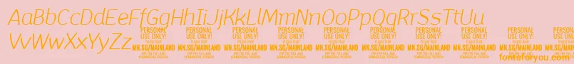 MainlandLightItalic PERSONAL Font – Orange Fonts on Pink Background