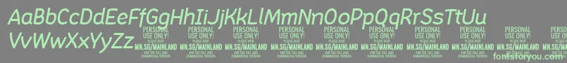 MainlandMediumItalic PERSONAL-Schriftart – Grüne Schriften auf grauem Hintergrund
