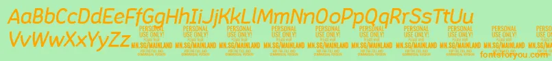 MainlandMediumItalic PERSONAL-fontti – oranssit fontit vihreällä taustalla