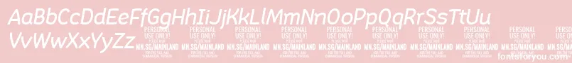 Fonte MainlandMediumItalic PERSONAL – fontes brancas em um fundo rosa