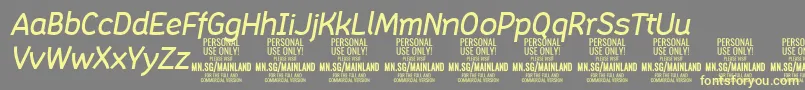 MainlandMediumItalic PERSONAL Font – Yellow Fonts on Gray Background