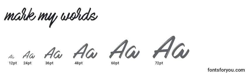 Mark my words (133603) Font Sizes