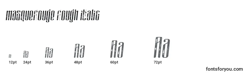 Größen der Schriftart Masquerouge rough italic (133723)