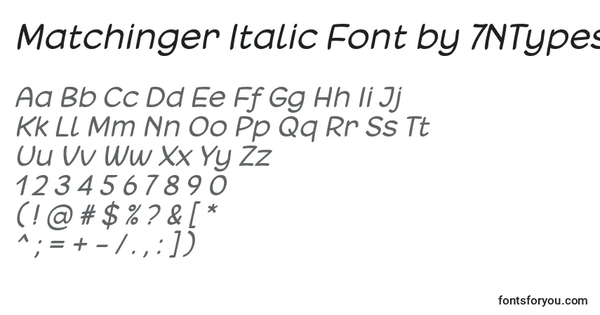 A fonte Matchinger Italic Font by 7NTypes – alfabeto, números, caracteres especiais