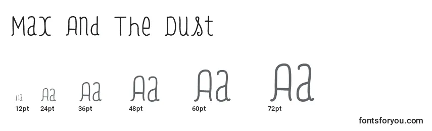 Größen der Schriftart Max And The Dust