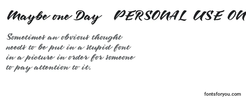 Schriftart Maybe one Day   PERSONAL USE ONLY