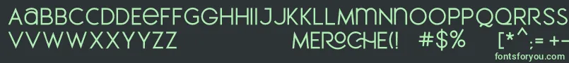 MEROCHE Font – Green Fonts on Black Background