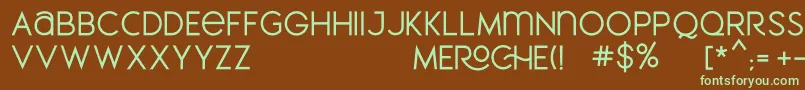 MEROCHE Font – Green Fonts on Brown Background