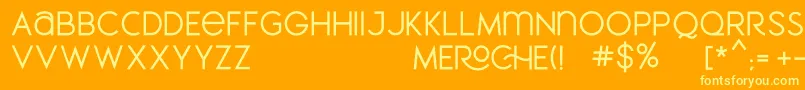 Шрифт MEROCHE – жёлтые шрифты на оранжевом фоне